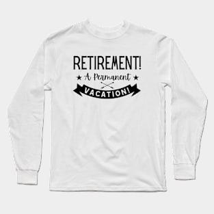 Retirement shirt gift for granddad Long Sleeve T-Shirt